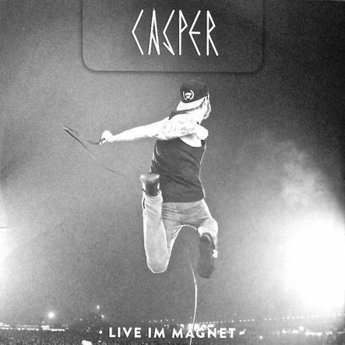 Casper : Live Im Magnet